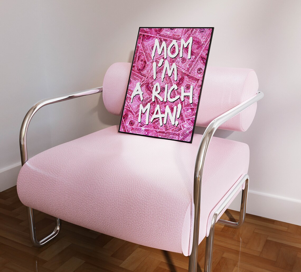 Mom I'm a Rich Man Pink Glitter Dollar Bill Funny Quote Poster - Image 2