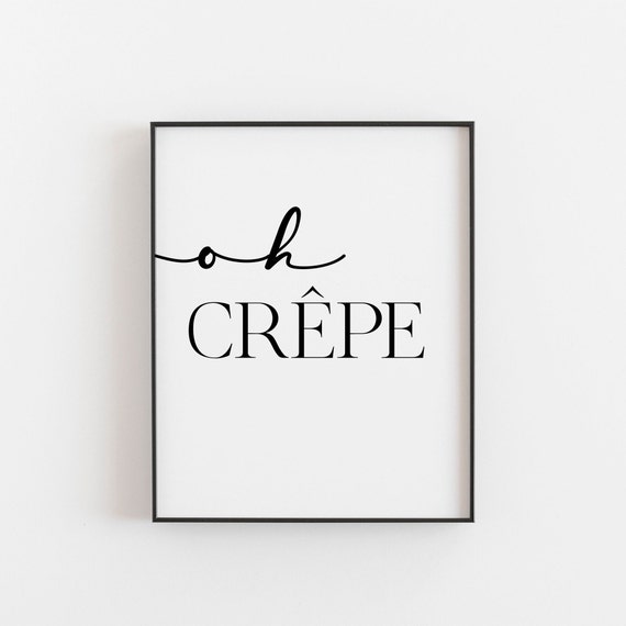 Oh Crepe French Kitchen Humor Poster Print