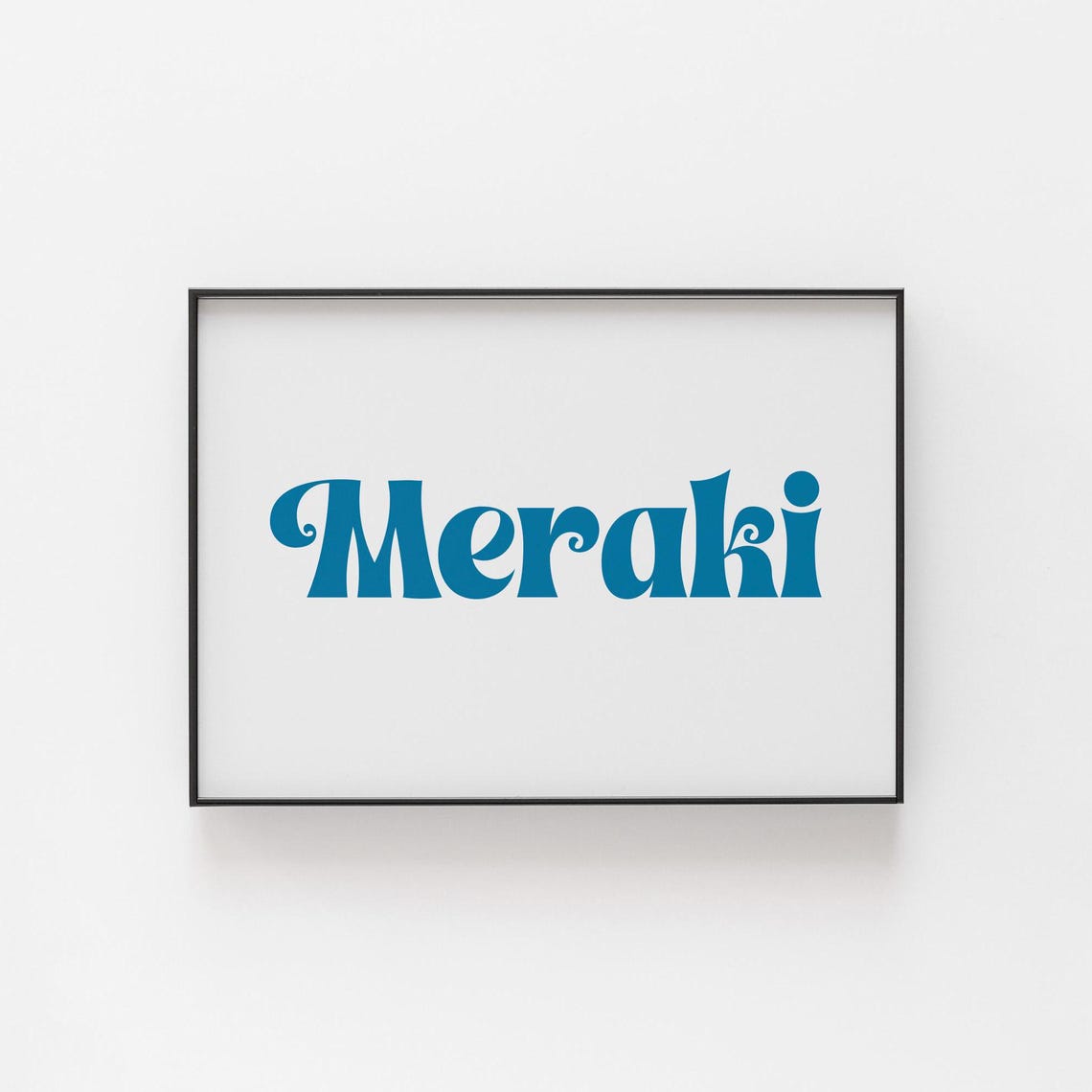 Meraki Retro Script Word Art Poster Blue Typography Minimalist Decor