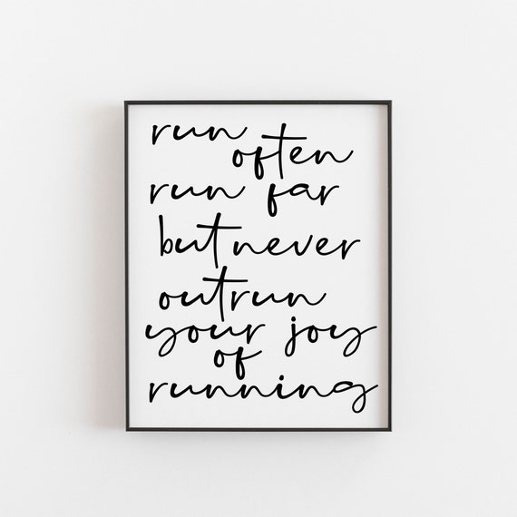 Running Quote, Motivational Poster Print Gift