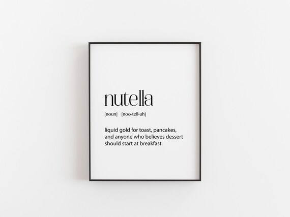Nutella Funny Definition Print Kitchen Chocolate Lover Gift Art