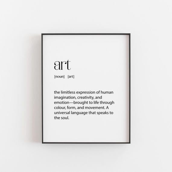 Art Definition Print Minimalist Wall Inspirational Home Studio Decor Gift For Artists And Creatives World Day Poster