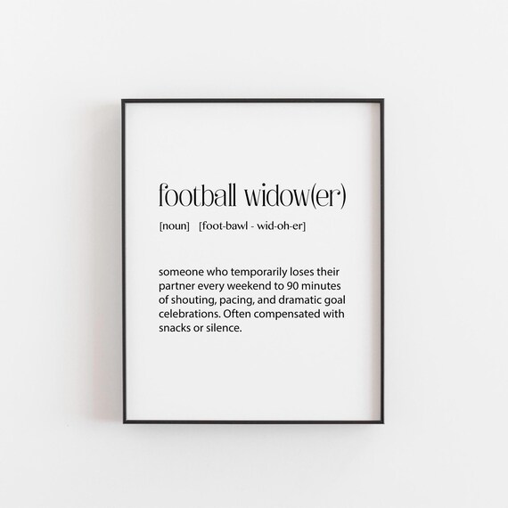 Football Widow Funny Dictionary Definition Sports Spouse Gift Poster