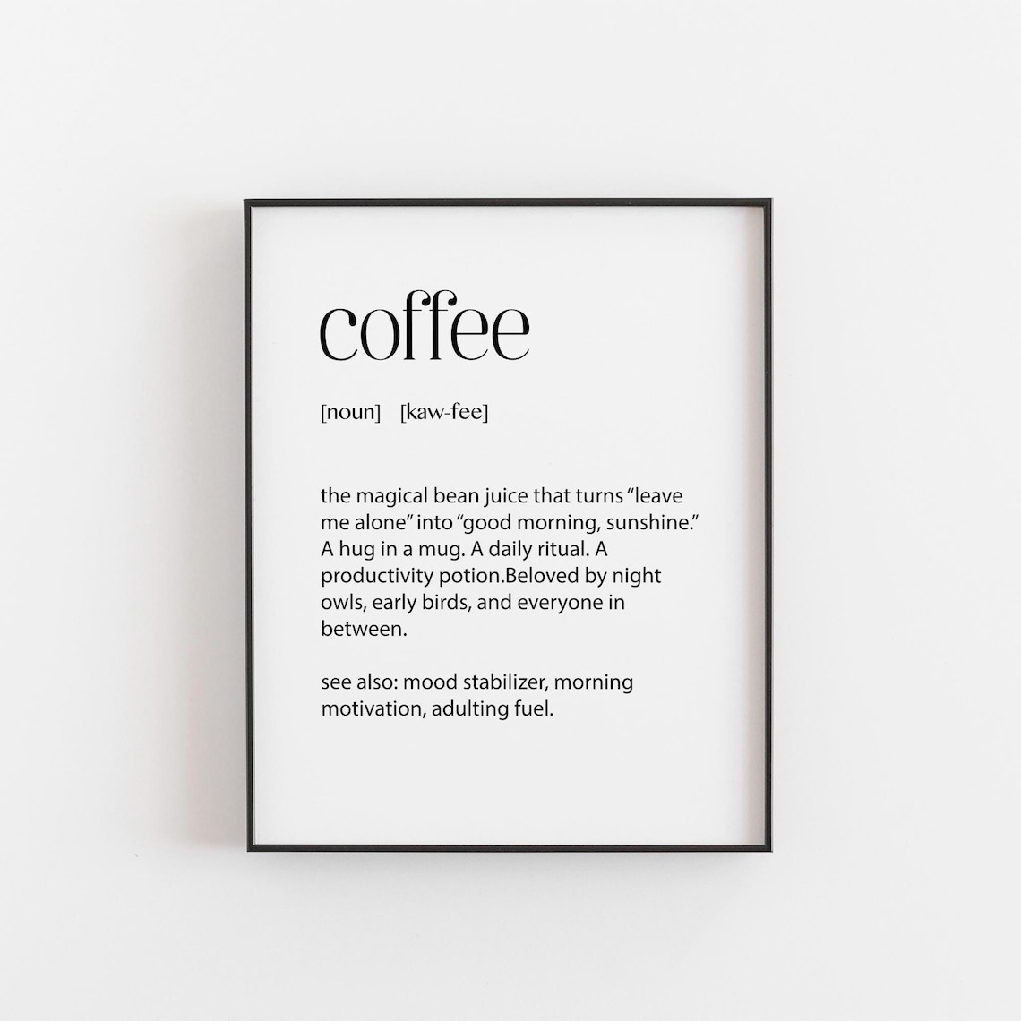 Funny Coffee Definition Print Minimalist Kitchen Wall Art Lover Gift Morning Motivation Quote Modern Caf Decor