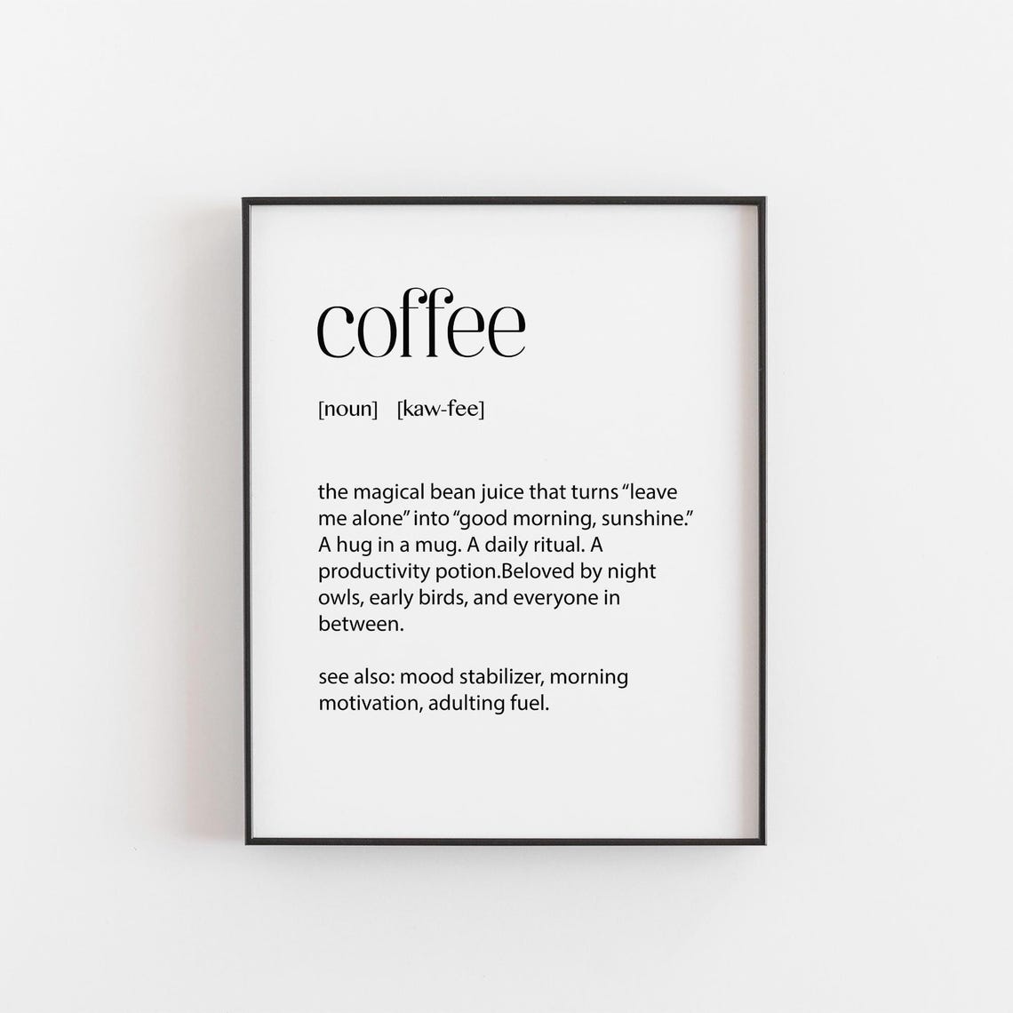 Funny Coffee Definition Print Minimalist Kitchen Wall Decor Noun Art