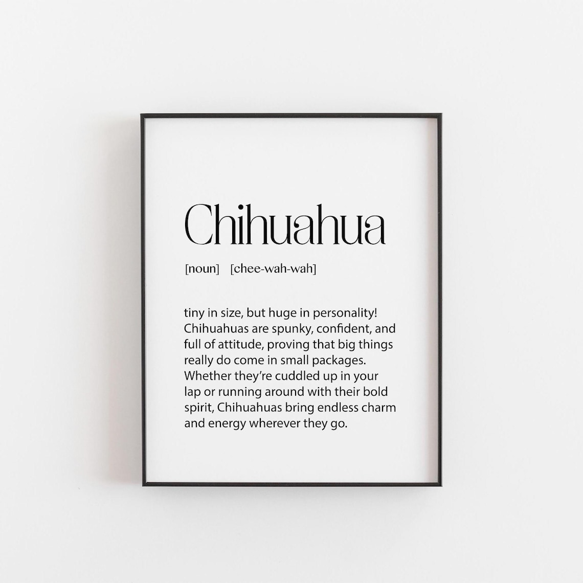 Chihuahua Definition Art Print, Cute Dog Lover Decor