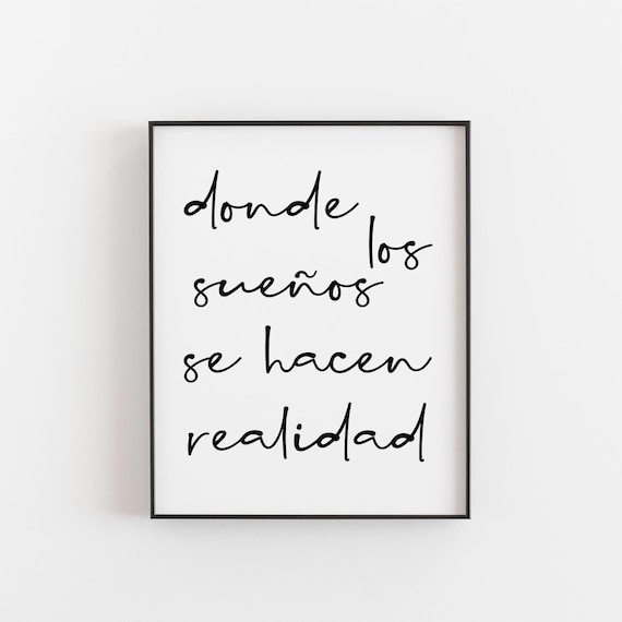Spanish Quote Donde Los Suenos Where Dreams Come True Typography Poster