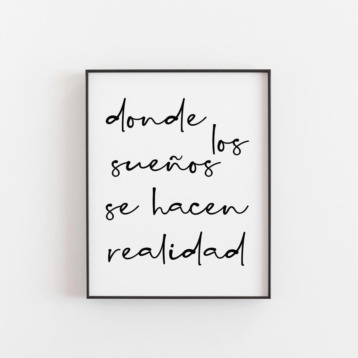 Spanish Quote Donde Los Suenos Where Dreams Come True Typography Poster