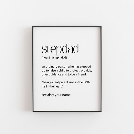 Stepdad Definition Typographic Poster, Chosen Family