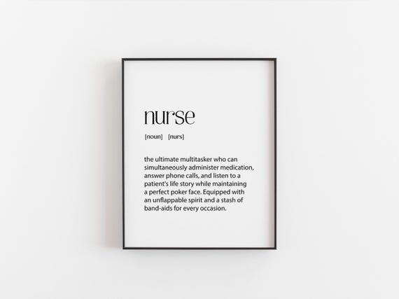 Nurse Definition Print Funny Gift Healthcare Worker Wall Art Christmas Present For Nurses Medical Office Decor