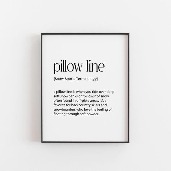 Pillow Line Print Backcountry Ski Snowboard Art Powder Riding Quote Freeride Wall Decor Mountain Life Poster Snowy Peaks Gift