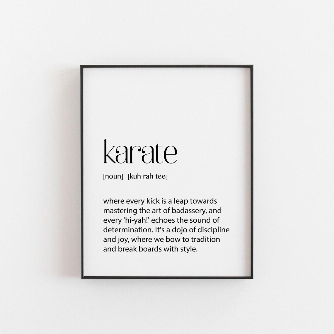 Karate Gift Definition Quote, Dojo Wall Art