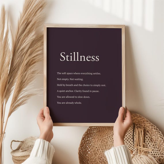 Stillness Minimalist Mindfulness Quote Art Print