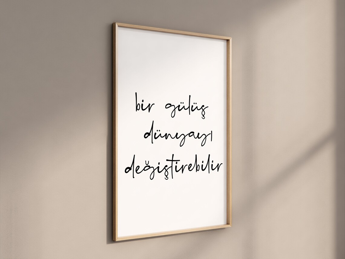 Bir Gulus Dunyayi Degistirebilir Turkish Smile Quote Minimalist Wall Art