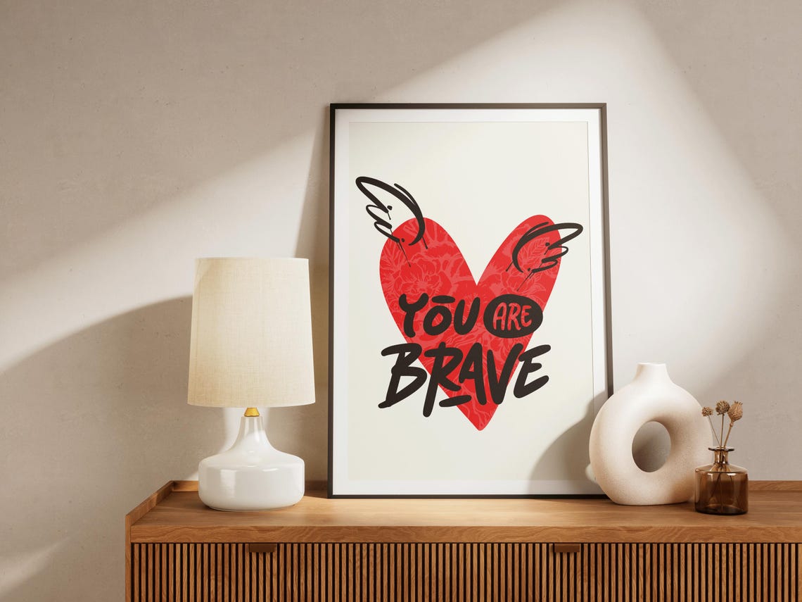 You Are Brave Red Heart Wings Bold Hand Lettered Quote Poster