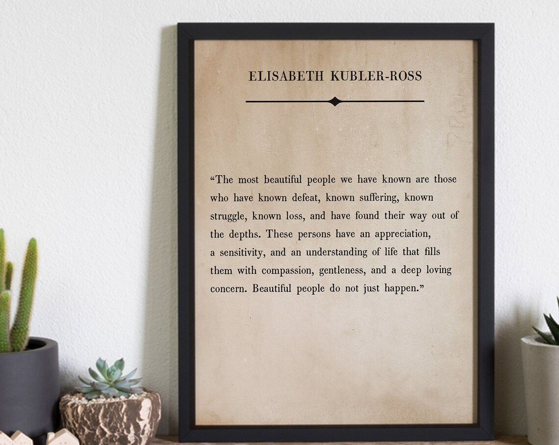 Elisabeth Kubler Ross Quote Mental Health Poster