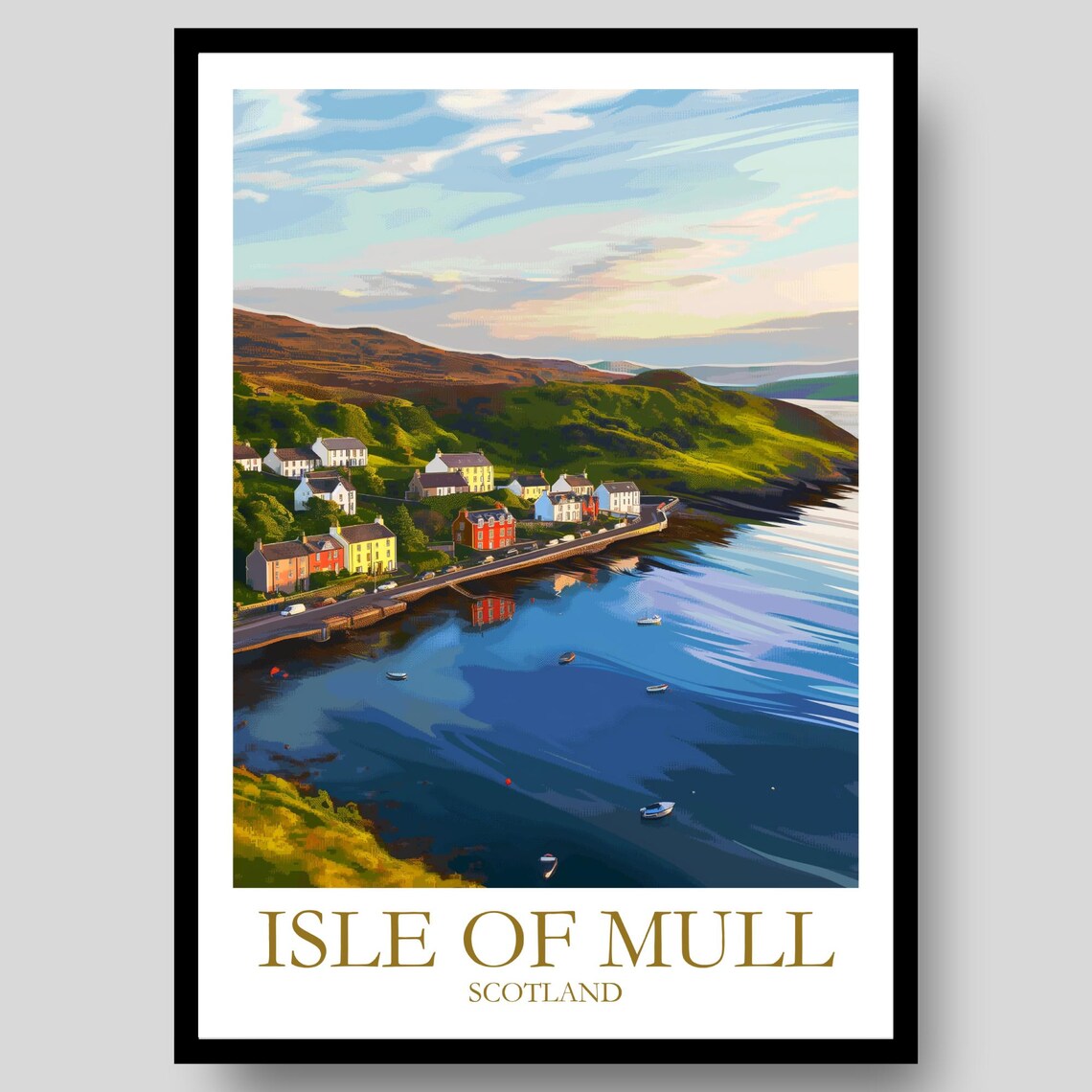 Isle of Mull Scotland Colorful Waterfront Village Sunset Travel Poster