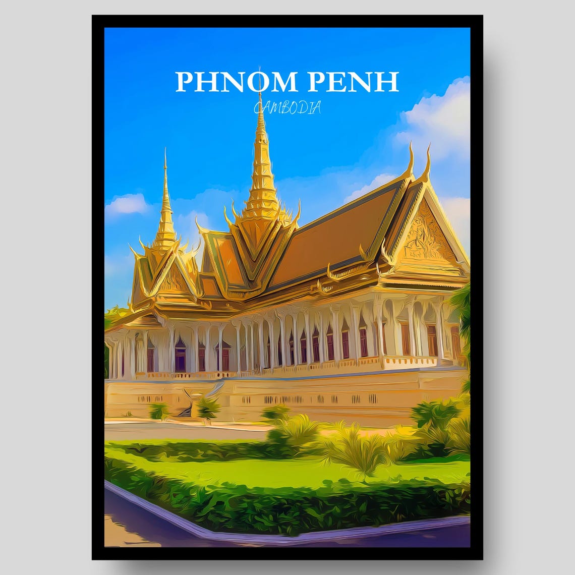 Phnom Penh Cambodia Royal Palace Golden Spires Majesty Poster