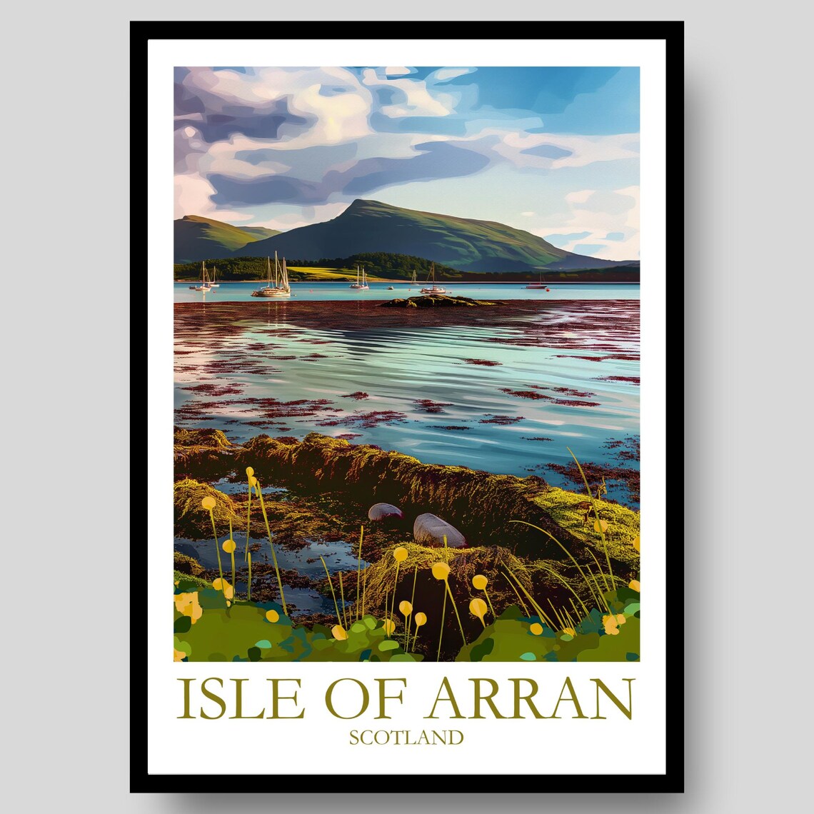Isle of Arran Scotland Bay Sailboats Mountain Coast Travel Poster