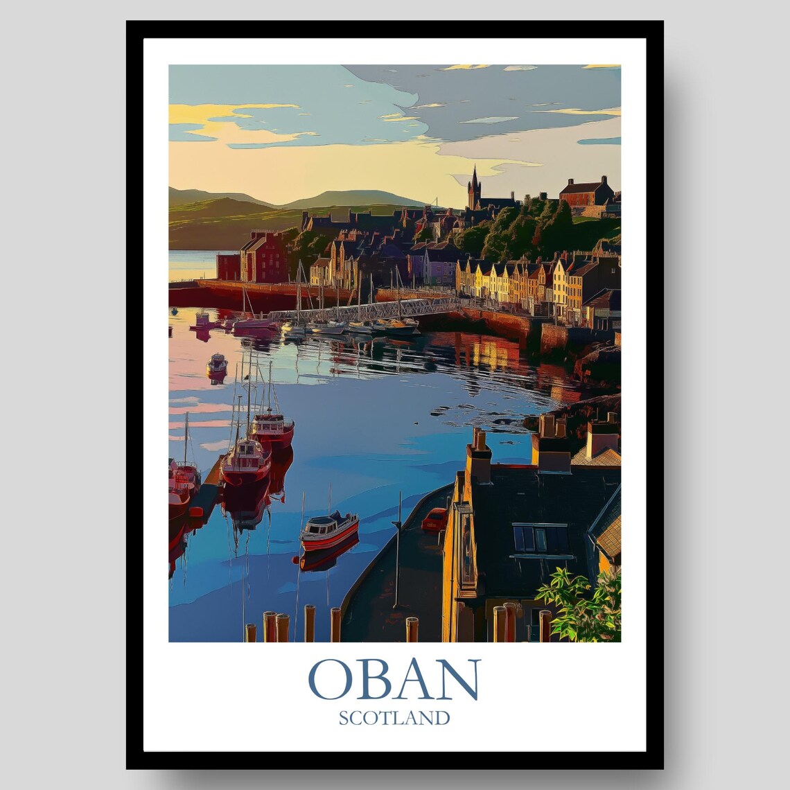 Oban Scotland Sunset Harbour Boats Seafood Capital Coastal Art Poster