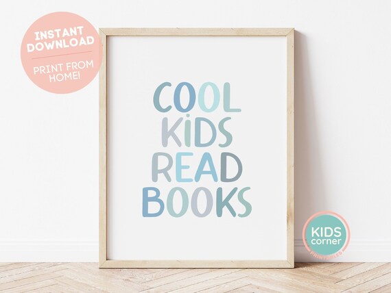 Cool Kids Read Books Blue Lettering Reading Nook Kids Poster
