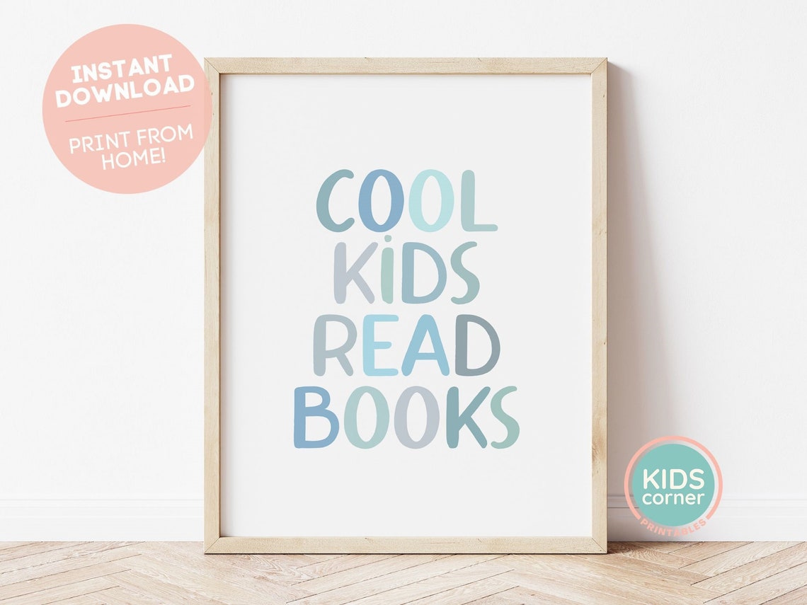 Cool Kids Read Books Blue Lettering Reading Nook Kids Poster