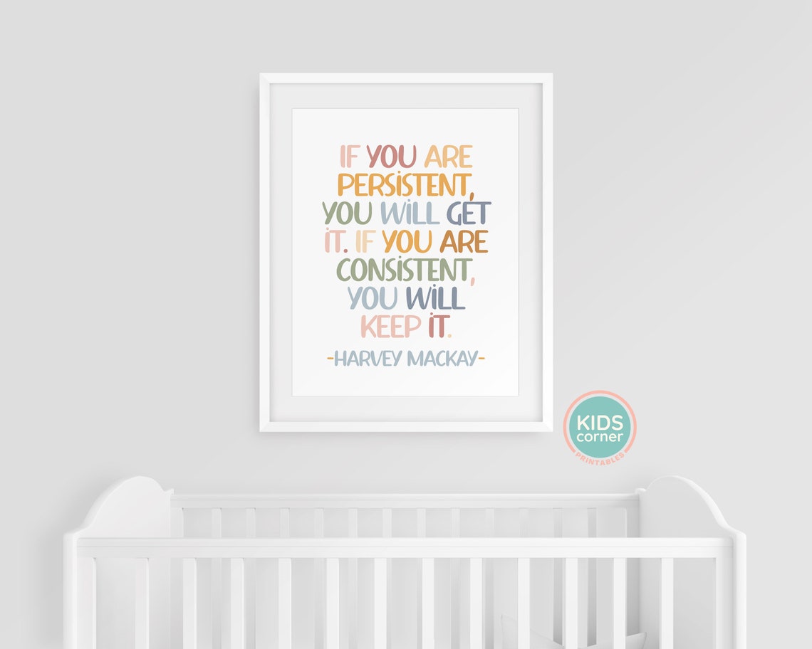 If You Are Persistent You Will Get It Harvey Mackay Quote Poster - Image 3