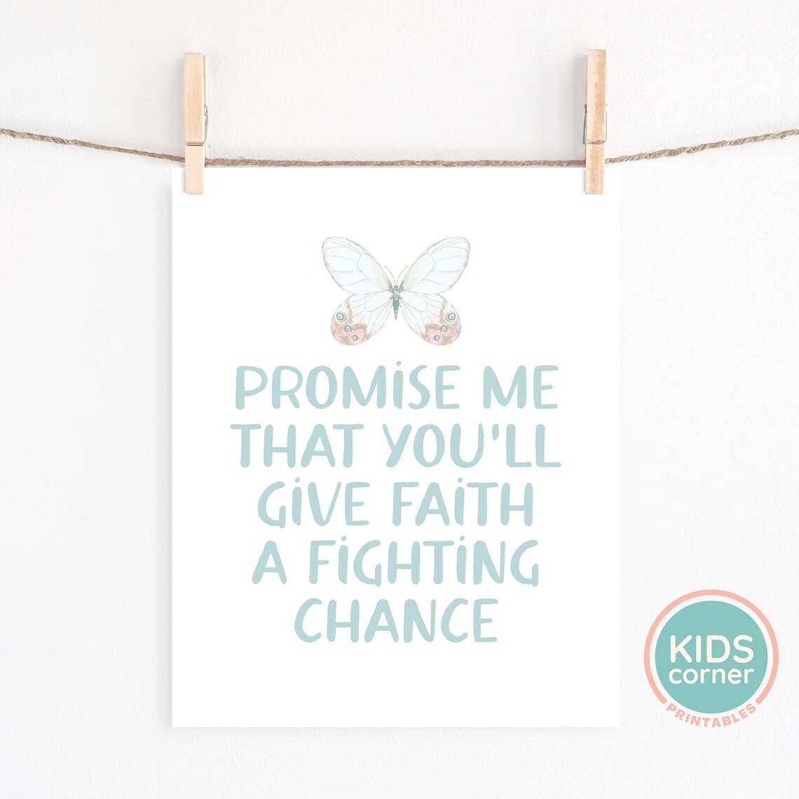 Give Faith A Fighting Chance Butterfly Teal Typography Quote Poster - Image 2