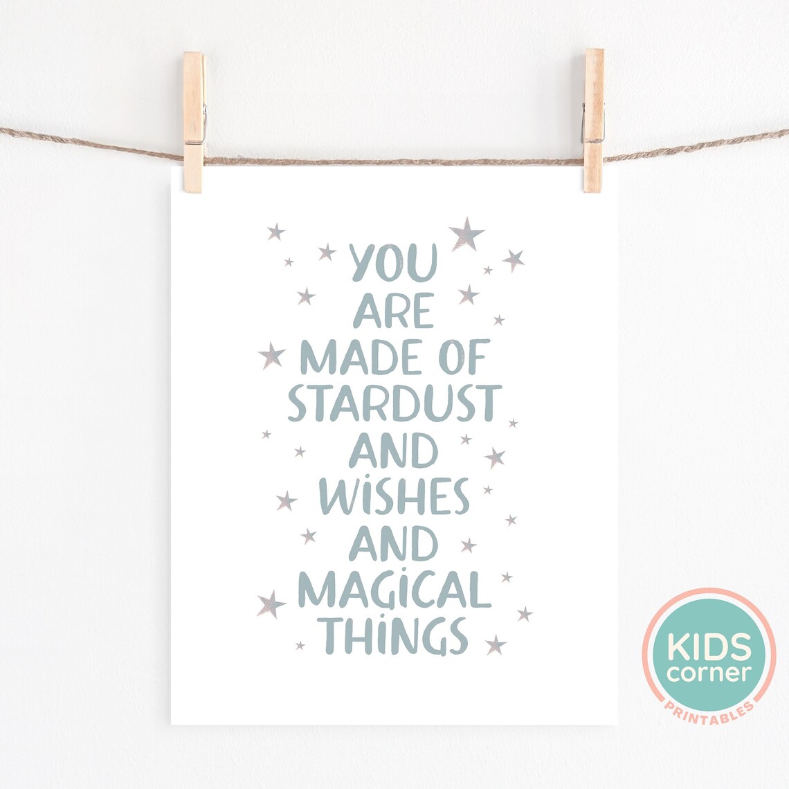 You Are Made Of Stardust Wishes Magical Things Star Quote Poster - Image 2