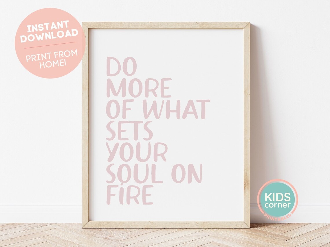 Do More Of What Sets Your Soul On Fire Blush Pink Quote Wall Poster