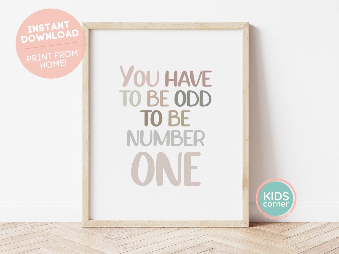 You Have To Be Odd to Be Number One Math Quote