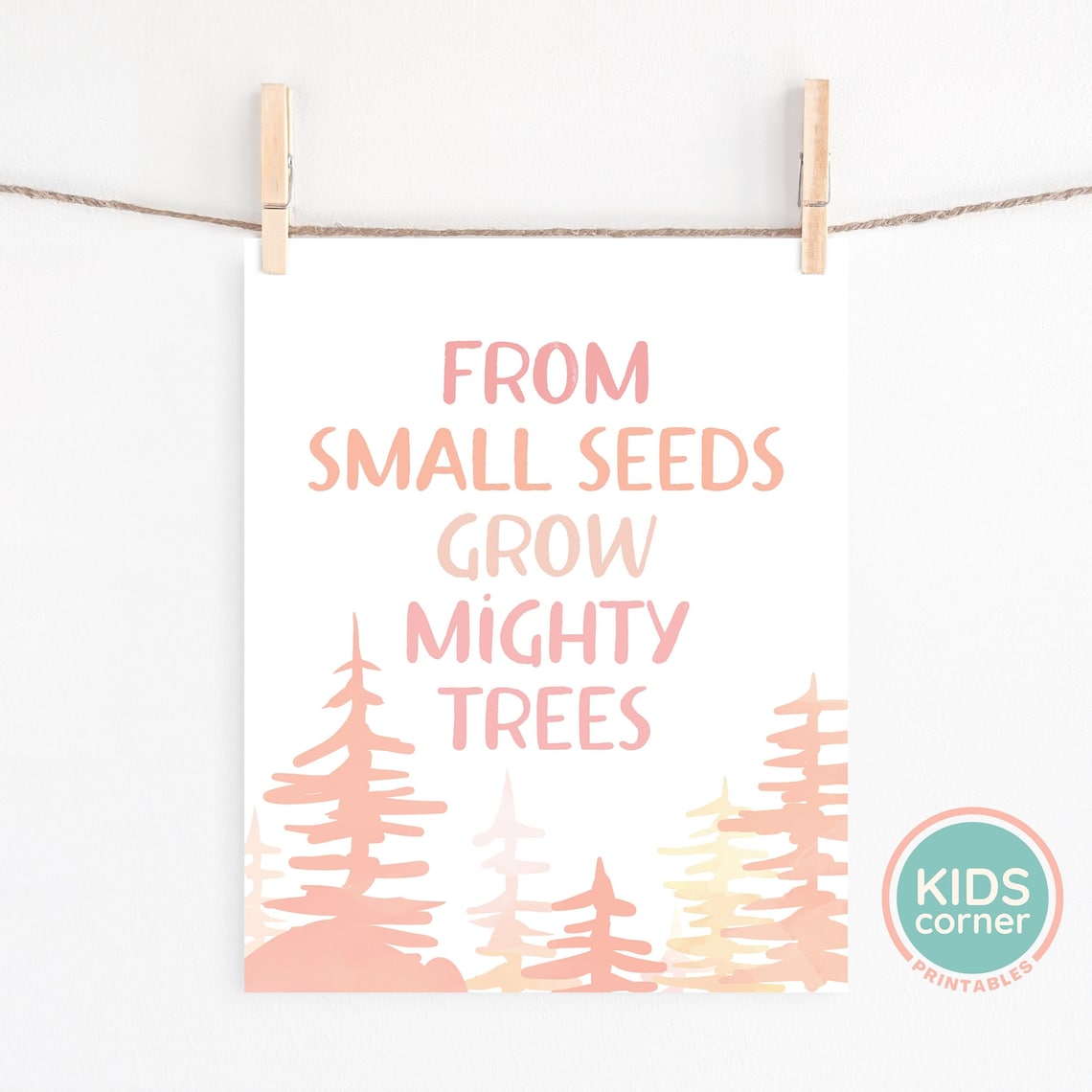From Small Seeds Grow Mighty Trees Woodland Kids Quote Poster - Image 2