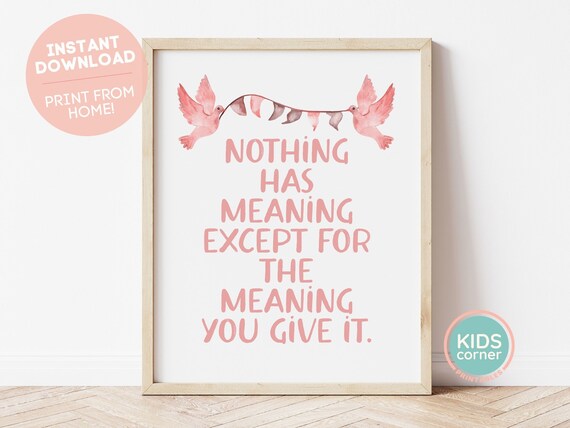 Nothing Has Meaning Doves Watercolor Mindfulness Quote Poster