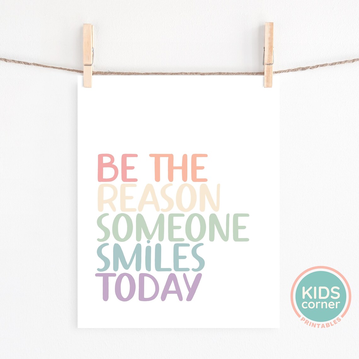 Be The Reason Someone Smiles Today Pastel Lettering Quote Poster - Image 2