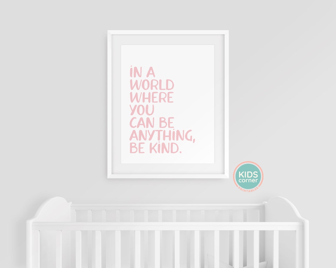 In a World Where You Can Be Anything Be Kind Quote Poster Pink - Image 3