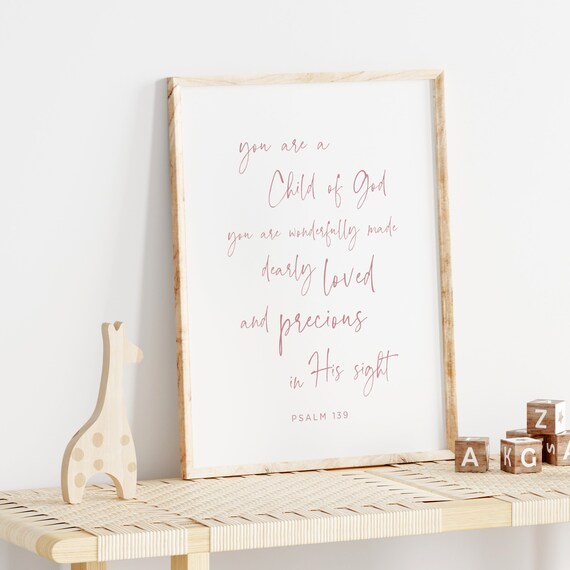 Child Of God Dearly Loved And Precious Psalm 139 Rose Poster