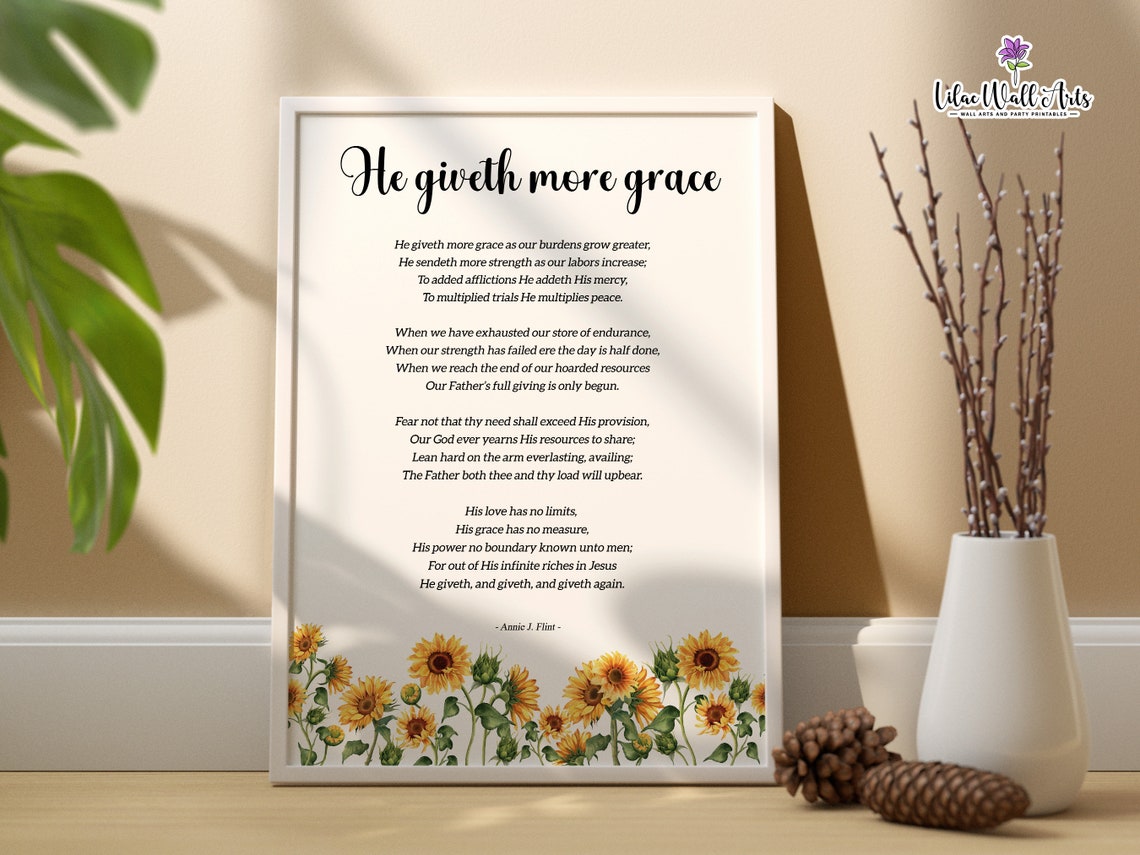 He Giveth More Grace Annie Flint Christian Poem Sunflower Art Poster - Image 6