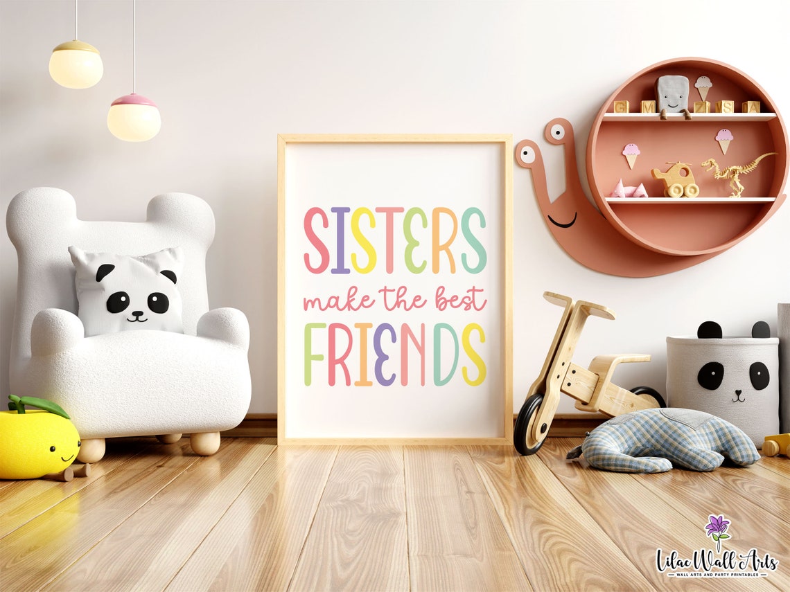 Sisters Make The Best Friends Colorful Nursery Playroom Wall Print