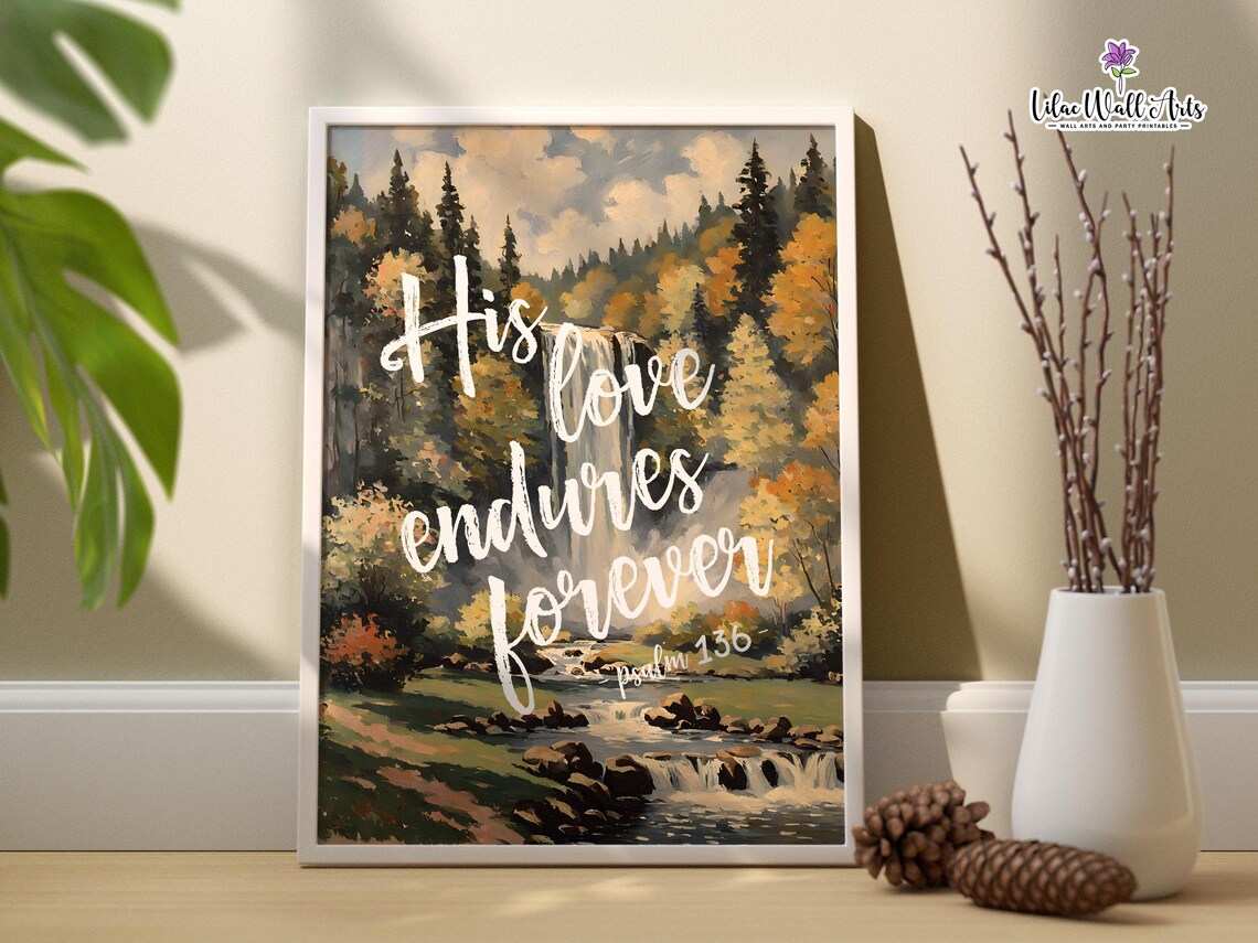 His Love Endures Forever Psalm 136 Waterfall Landscape Scripture Poster - Image 2