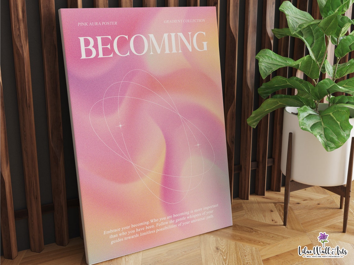 Becoming Pink Aura Gradient Collection Spiritual Affirmation Wall Art