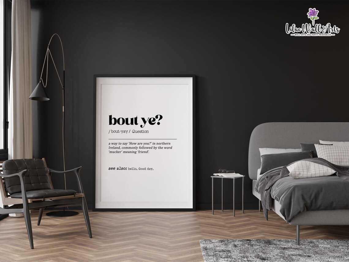 Bout Ye Definition Print, Northern Ireland Slang - Image 5