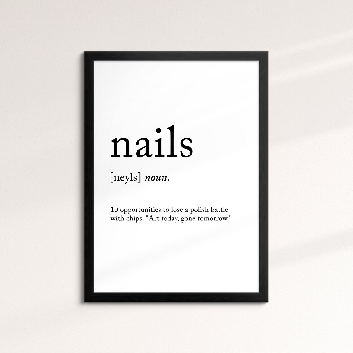 Nails Minimalist Definition Quote Word Art Framed Print Framed Female Wall Art Lady Poster Feminine Home Decor Gifts For Her