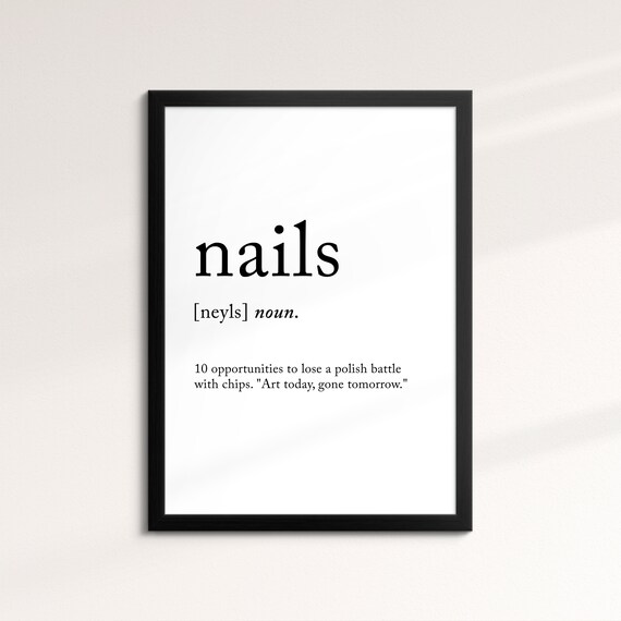 Nails Minimalist Definition Quote Word Art Framed Print Framed Female Wall Art Lady Poster Feminine Home Decor Gifts For Her