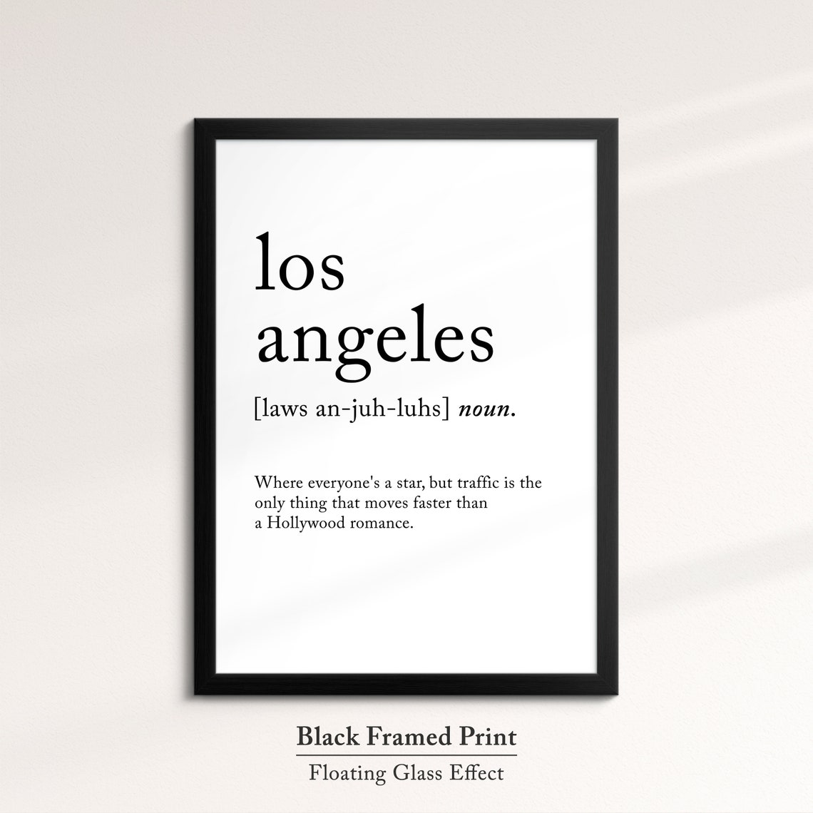 Los Angeles Dictionary Definition Funny Hollywood Traffic Quote Poster - Image 8