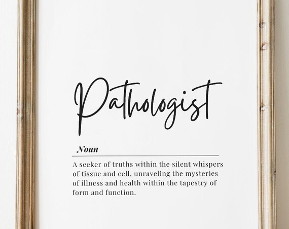 Pathologist Definition Wall Art Minimalist Medical Profession Decor Inspirational Quote Modern Typography