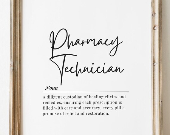 Pharmacy Technician Definition Print Appreciation Gift Wall Decor