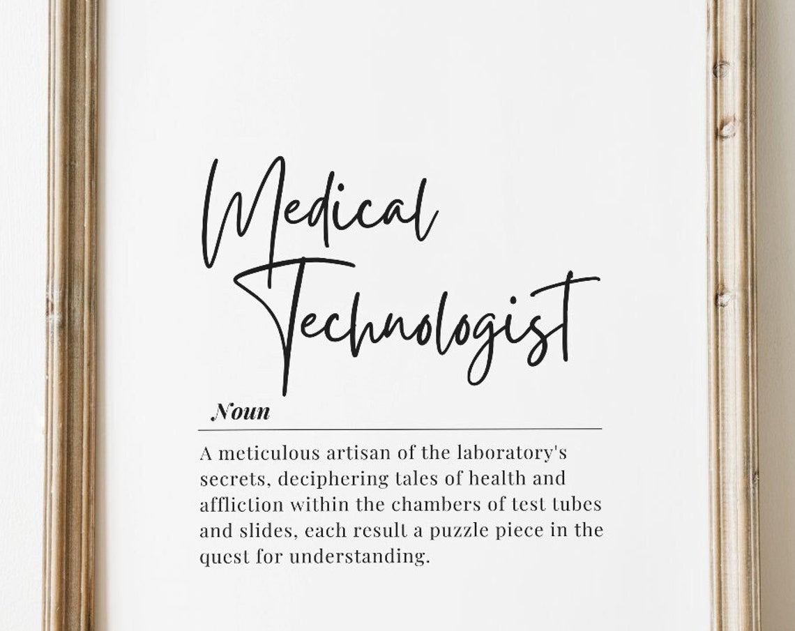 Medical Technologist Definition Script Typography Poster Gift