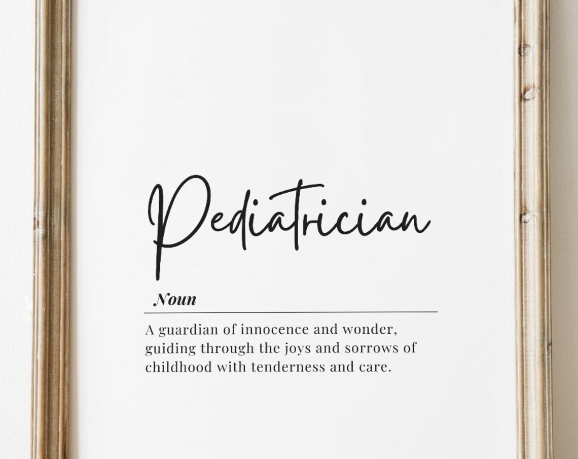 Pediatrician Definition Black White Script Minimalist Typography Gift Poster