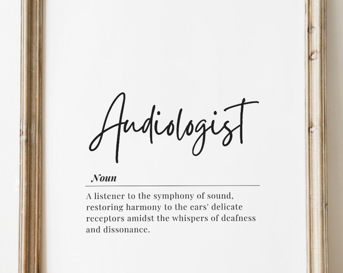 Audiologist Definition Typography Hearing Specialist Appreciation Gift Wall Print