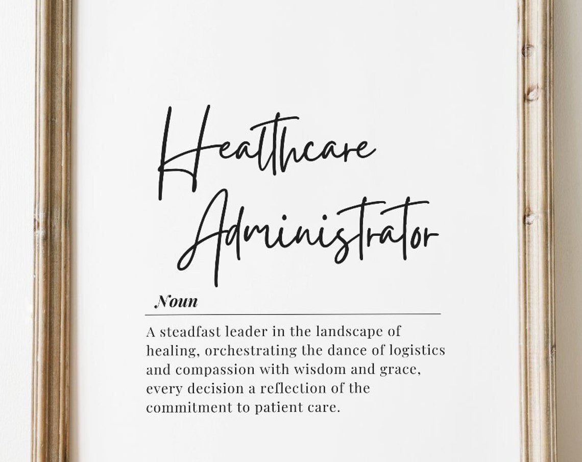 Healthcare Administrator Definition Script Typography Poster Gift